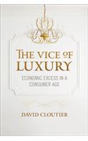 The Vice of Luxury