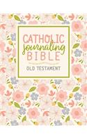 Catholic Journaling Bible: Old Testament