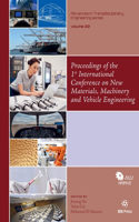 Proceedings of the 1st International Conference on New Materials, Machinery and Vehicle Engineering