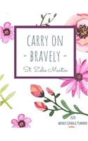 2020 Weekly Catholic Planner Carry On Bravely St. Zelie Martin
