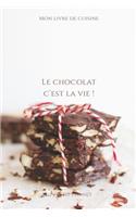 Le chocolat c'est la vie !