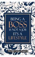 Being a Boss Is Not a Job It's a Lifestyle: Simple & Small Planner for Girl Boss & Lady Boss, Planner for Coworker