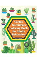 Cactus & Succulents Coloring Book for Adults Relaxation