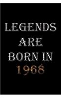 Legends Are Born In 1968 Notebook: Lined Notebook/Journal Gift 120 Pages, 6x9 Soft Cover, Matte Finish