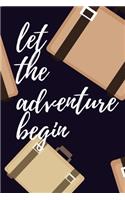Let The Adventure Begin
