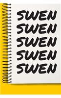 Name SWEN A beautiful personalized: Lined Notebook / Journal Gift, 120 Pages, 6 x 9 inches, NoteBook Gift For SWEN, Personal Diary, SWEN, Personalized Journal, Customized Journal, The 