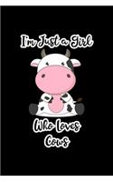 I'm Just a Girl Who Loves Cows