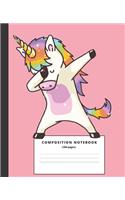 Dabbing Unicorn Notebook: Cute Lined College Ruled Composition Note Book to Draw and Write In - School Supplies for Elementary, Highschool and College (7.25 x 9.25 inches Siz