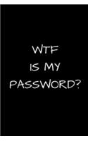 WTF Is My Password