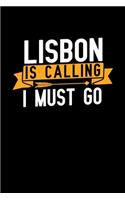 Lisbon is calling I Must go