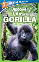 Discovery All-Star Readers: I Am a Gorilla Level 2