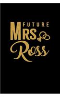 Future Mrs. Ross