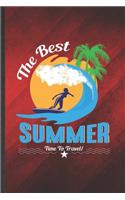 The Best Summer Time to Travel