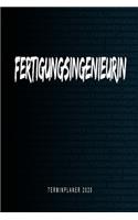 Fertigungsingenieurin - Terminplaner 2020