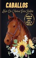 Caballos: Libro De Colorear Para Adultos: Diseños de Caballos de una cara Libro de Colorear de Caballos para Aliviar el Estrés para Colorear ... de colorear p