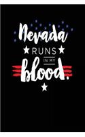 Nevada Runs In My Blood: Lined Travel Notebook Journal