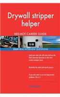 Drywall stripper helper RED-HOT Career Guide; 2539 REAL Interview Questions
