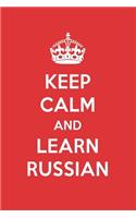 Keep Calm and Learn Russian: Russian Designer Notebook