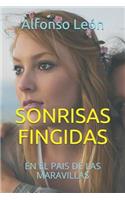 Sonrisas Fingidas