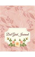 Dot Grid Journal: Daily Notebook to Write in Bullet Dots & Dot Grid Paper 120 Pages 8.5" x 11".