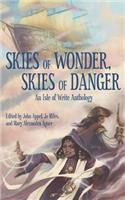 Skies of Wonder, Skies of Danger