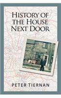 History of the House Next Door