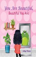 You Are Beautiful, Beautiful You Are