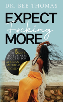 Expect F*cking More