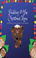 PUDDING AND THE CHRISTMAS MOON