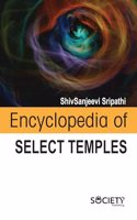 Encyclopedia of Select Temples