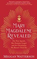 Mary Magdalene Revealed