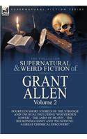 Collected Supernatural and Weird Fiction of Grant Allen