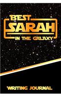 Best Sarah in the Galaxy Writing Journal