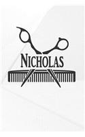 Nicholas: Hairdresser Barber Action Daily Planner Weekly and Monthly: A Year - 365 Daily - 52 Week Journal Planner Calendar Schedule Organizer Appointment Not