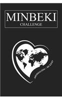 Minbeki Challenge: The Minimalism Challenge for a Good Cause, Up to 100 Days, Softcover