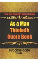 As a Man Thinketh Quote Book