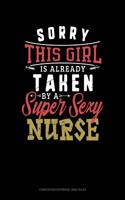 Sorry This Girl Is Already Taken by a Super Sexy Nurse