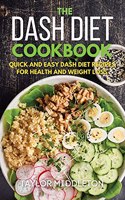 The Dash Diet Cookbook