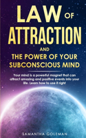 Law of Attraction and the Power of Your Subconscius Mind
