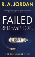 Failed Redemption: A John England Story