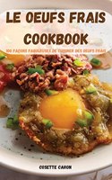 Le Oeufs Frais Cookbook