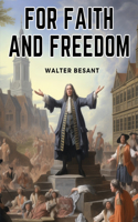 For Faith and Freedom