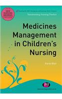 Medicines Management in Children′s Nursing