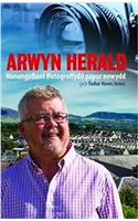 Arwyn Herald - Hunangofiant Ffotograffydd Papur Newydd