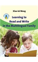 Learning to Read and Write in the Multilingual Family