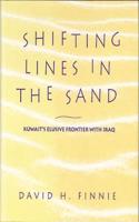 Shifting Lines in the Sand: Kuwait's Elusive Frontier with Iraq