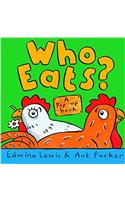 WHO EATS?