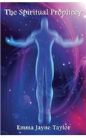 The Spiritual Prophecy