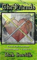 Worlds of the Timestream Book 2: The Friends