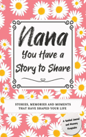 Nana, You Have a Story to Share